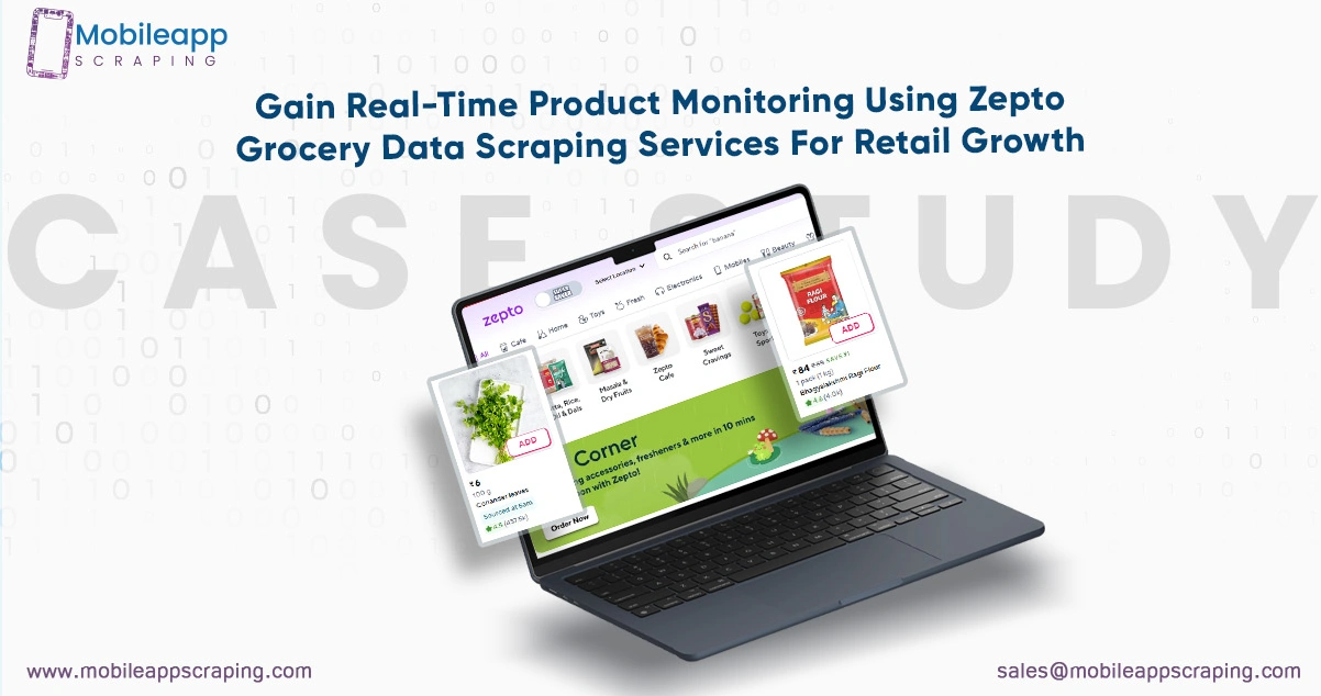 Gain-Real-Time-Product-Monitoring-Using-Zepto-Grocery-Data-Scraping-Services-For-Retail-Growth